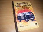 Martijn Arets - Brand expedition een reis langs Europa's meest inspirerende merken