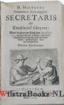 Mostaert [Mostart], Daniël - Vermeerderde Nederduytsche Secretaris oft Zendtbrief schryver, Waer in allerleye slagh van Sendbrieven, van die soo wel te Hove, als in alle voorvallen en ommegangh der menschen, noodigh zijn, werden voorgestelt. Met een Tytelboexken.