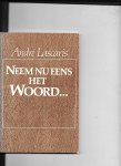 Lascaris - Neem nu eens het woord / druk 1