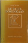 Gustav Meyrink 27680 - De witte dominicaan uit het dagboek van een onzichtbare