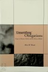 Wood, Allen W. - Unsettling Obligations - Essays on Reason, Reality  & the Ethics of Belief