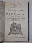 - het leven, wakkere bedryven en dappere oorlogsdaden van Karel den vyfde