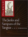 G.R.G. Worcester - The Junks and Sampans of the Yangtze