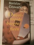 Cicovacki, Borislav - Onvoltooide biografiën