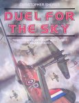 Shores, Christopher - Duel for the Sky: Ten Crucial Air Battles of World War II Vividly Recreated