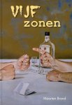 Brand, Maarten - Brand, Maarten-Vijf zonen (nieuw)