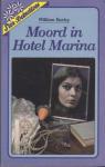Burley, William - Moord in Hotel Marina