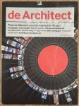 ARCHITECT, DE. & TILMAN, HARM [HOOFDRED.] - De Architect.  Thema: Memo's voor de komende 40 jaar. Jaargang 41.  april  2010.