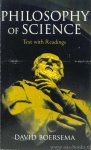 BOERSEMA, D. - Philosophy of science. Text with readings.