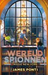 James Ponti - Wereldspionnen 5 - Missie New York