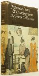 HILLIER, JACK - Japanese prints & drawings from the Vever collection. Volume one.