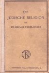 Friedlaender, Dr. Michael - Die Jüdische Religion