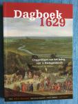Heijden, Peter-Jan van der - Dagboek 1629. Ooggetuigen van het beleg van 's-Hertogenbosch.