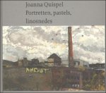 May An Go, Toine Moerbeek, Paul Gorter, Gijsbert van der Wal - Joanna Quispel: portretten, pastels, linosnedes