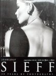 Daniella Kumor (ed.). - Jean Loup Sieff ,40 years of Photography.