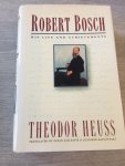 Heuss - Robert Bosch his life and achievements