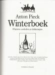 Pieck Anton  Illustraties  en verhalen van Annie M.G. Smidt  Met recepten en bijdragen van Pauline Remmers - Winterboek Anton Pieck Winterse verhalen en lekkernijen.