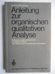 Staudinger, Hermann. - Anleitung zur organischen qualitativen Analyse.