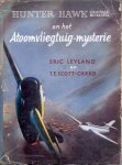 Leyland, Eric & Scott-Chard, T. E. - Hunter Hawk Luchtvaart Detective en het Atoomvliegtuig-mysterie
