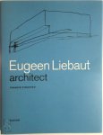 Francis Strauven - Eugeen Liebaut architect