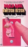 Dahl, Roald - Switch Bitch