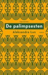 Aleksandra Lun - De palimpsesten