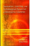 Mani, Sunil - Innovation, Learning, and Technological Dynamism of Developing Countries.