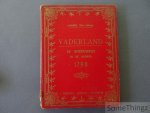 Lodewijk Van Laeken [pseud. Lode Opdebeek.] - Vaderland. Tweede deel: De boerenkrijg in de Kempen. 1798.