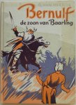 Heerde G van, illustraties Poeder Henk - Bernulf de zoon van Baarling Heerde G van, illustraties Poeder Henk - Bernulf de zoon van Baarling