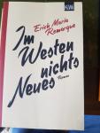 Remarque, Erich Maria - Im Westen nichts Neues / Roman. Ohne Material.