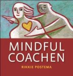 Rikkie Postema, Rikkie Postema - Mindful coachen