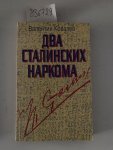 Kovalev, Valentin: - Dva stalinskih narkoma
