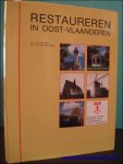 DE WIT, Johan Maria en VAN DOORNE, Geert; - RESTAUREREN IN OOST - VLAANDEREN,