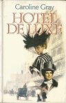 Gray - Hotel de luxe