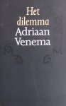 Venema, Adriaan - Het dilemma