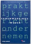 Groot Sjaan de - Praktijkgericht ondernemen Samenwerkingswijzer Vraag & aanbod