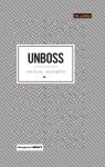 Lars Kolind, Jacob Botter - Unboss