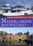 K. Kleijn, Amp, J. Smit, Amp, C. Thunissen - Nederlandse bouwkunst Een geschiedenis van tien eeuwen architectuur