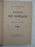 Renard, Mme L. Georges - Perdue en Afrique.