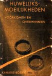 Goddard, G. - Huwelijksmoeilijkheden voorkomen en overwinnen