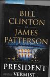 Clinton,Bill/James Patterson - President vermist