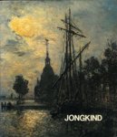 JONGKIND -  Hefting, Victorine: - Johan Barthold Jongkind. (Jongkind Exhibiion Japan and Dordrecht 1982).