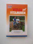 RUCKERT, ULRICH, - Vitaal met vitaminen.