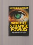 Fairley John & Welfare Simon - Arthur C Clarke's World of Strange Powers