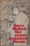 MULISCH, HARRY - Het stenen bruidsbed. Roman