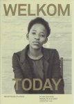 DENDEREN, Ad van, Margalith KLEIJWEGT & Lebohang TLALI - Welkom Today - Revisiting South Africa. [English edition].