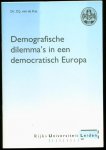 Kaa, Dirk J. van de (Dirk Jan), 1933- - Demografische dilemmaʹs in een democratisch Europa