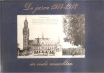 Krüger, mr. G.H.: - De jaren 1914-1918 in oude ansichten