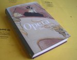 Sutcliffe, Tom. - The Faber Book of Opera.