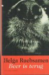 Ruebsamen, Helga - Beer is terug